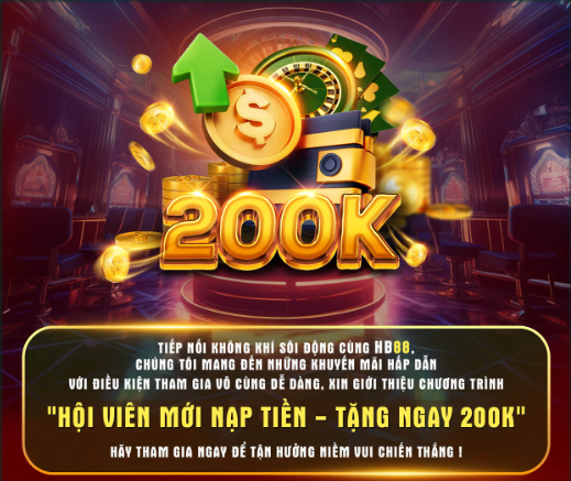 Phần thưởng chào mừng dễ dàng dành cho người chơi HB 88 Việt Nam